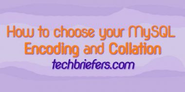 How to choose your MySQL encoding and collation