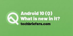 What is Android 10 (Q) and what is new in it?