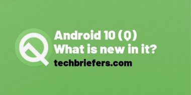 What is Android 10 (Q) and what is new in it?