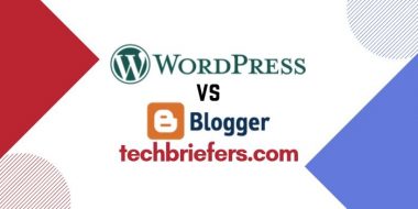 BlogSpot (blogger) Vs. WordPress: which blogging platform is better