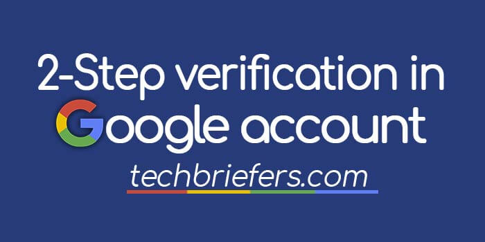 How to enable 2-step verification in Gmail/ Google Account?