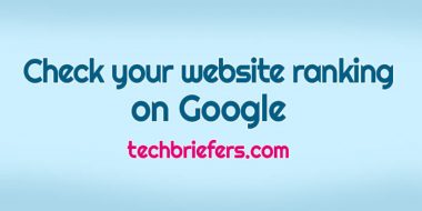How to check your website ranking on Google