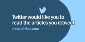Twitter would like you to read the articles you retweet Twitter would like you to read the articles you retweet