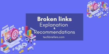 Broken Link: Explanation and Recommended Broken Link Checker