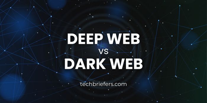 Deep Web vs Dark Web: 24 points to compare.