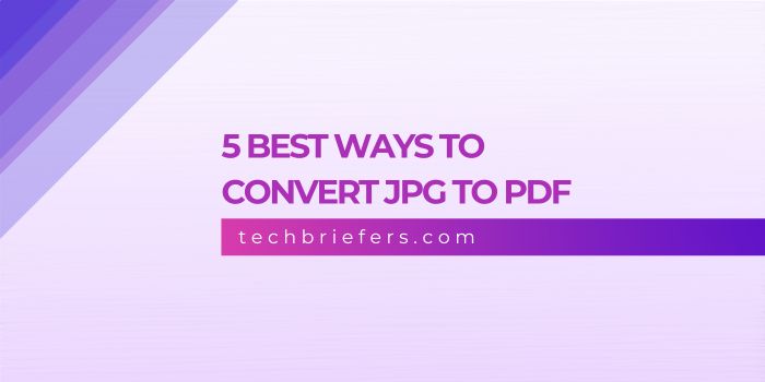 5 Best Ways to Convert JPG to PDF | Image to PDF converters