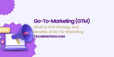 Benefits of Using Go-To-Marketing Strategy
