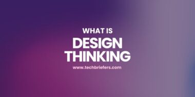 What is Design Thinking? Definition and Stages