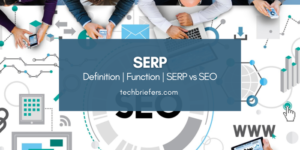 What is SERP? Definition, Function, and Difference from SEO SERP Definition | Function | SERP vs SEO