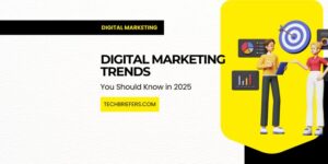 Digital marketing trends in 2025