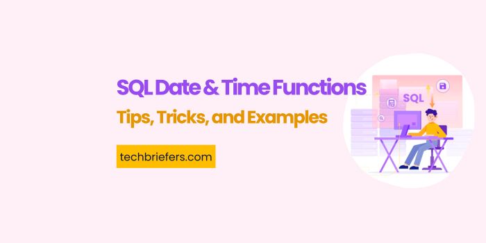 SQL Date and Time Functions tips