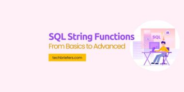 SQL String Functions From Basics to Advanced