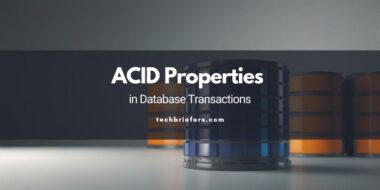 Understanding ACID Properties in Database Transactions