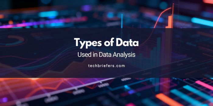 Types of Data in Data Analysis