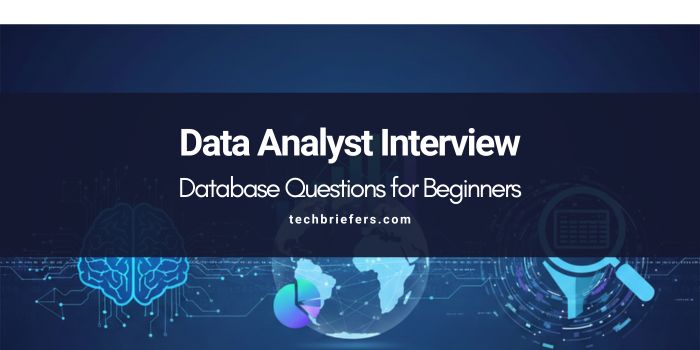 Database Interview Questions for Aspiring Data Analysts