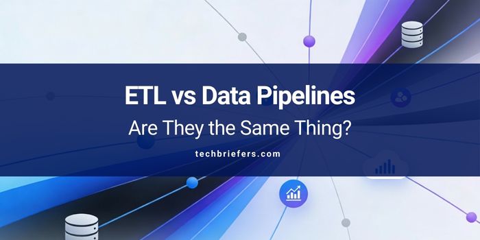 ETL vs Data Pipelines