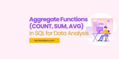 Aggregate Functions in SQL for Data Analysis